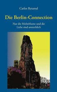 bokomslag Die Berlin-Connection