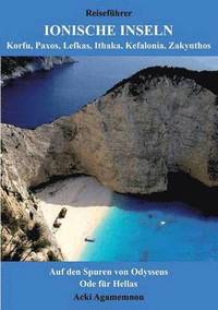bokomslag Reisefuhrer Ionische Inseln - Korfu, Paxos, Lefkas, Ithaka, Kefalonia, Zakynthos
