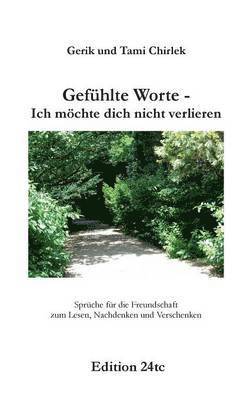 Gerik Chirlek, Tami Chirlek - Gefühlte Worte - Ich möchte dich nicht verlieren, Häftad