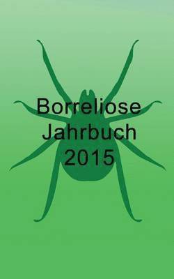 Ute Fischer, Bernhard Siegmund - Borreliose Jahrbuch 2015, Häftad