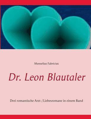 bokomslag Dr. Leon Blautaler