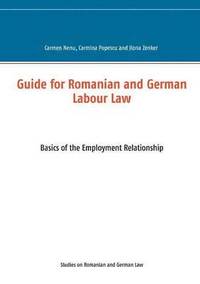 bokomslag Guide for Romanian and German Labour Law