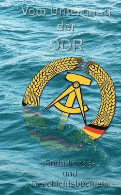 bokomslag Vom Untergang der DDR