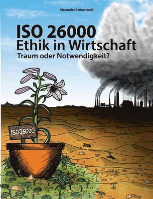 ISO 26000 - Ethik in Wirtschaft 1