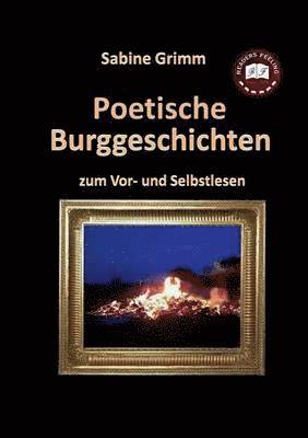 Sabine Grimm - Poetische Burggeschichten, Häftad