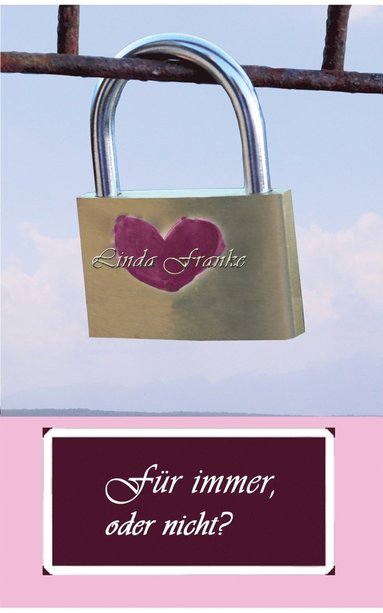 bokomslag Für immer, oder nicht?