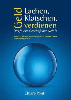 bokomslag Lachen, Klatschen, Geld verdienen. Das fairste Geschäft der Welt ?!