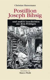 bokomslag Postillion Joseph Bihsig