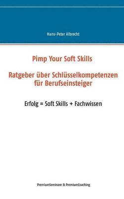 bokomslag Pimp Your Soft Skills