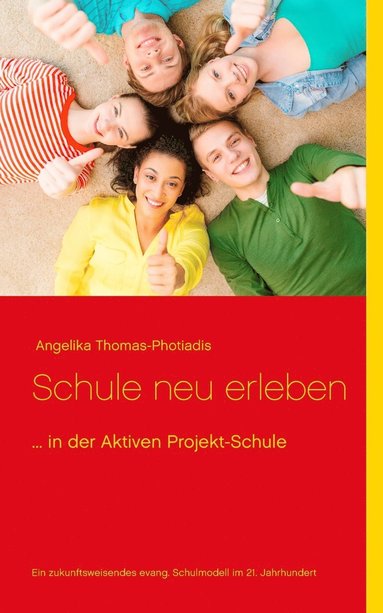 bokomslag Schule neu erleben