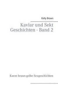 bokomslag Kaviar und Sekt Geschichten - Band 2
