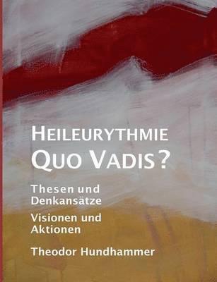 bokomslag Heileurythmie - Quo Vadis?