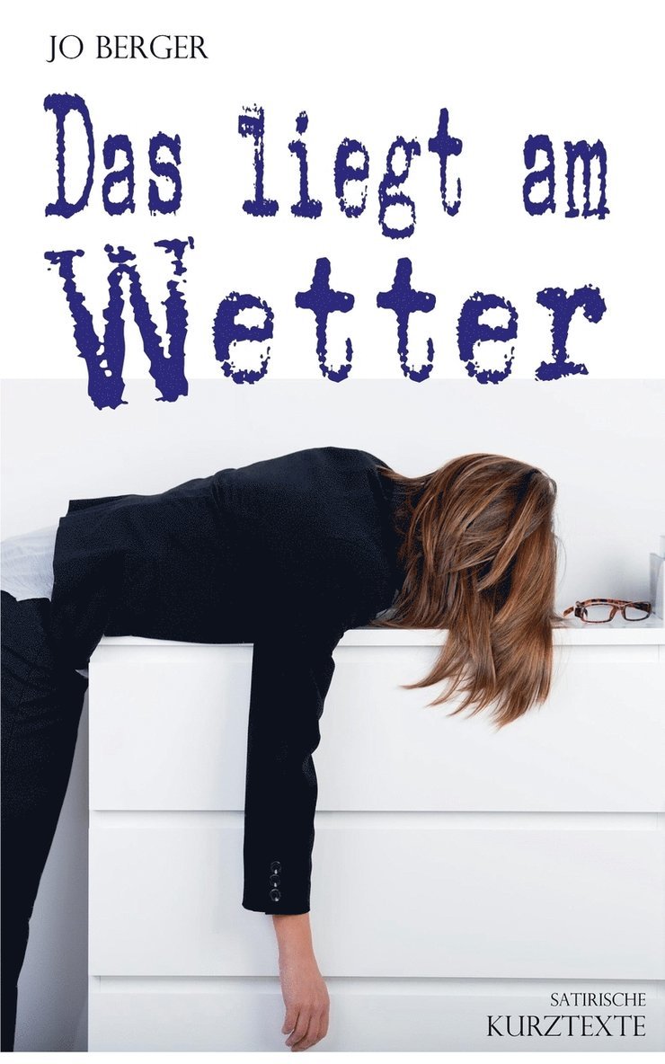 Jo Berger - liegt am Wetter, Häftad
