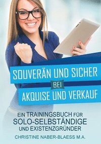 bokomslag Souveran und sicher bei Akquise und Verkauf