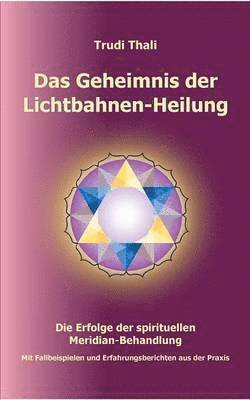 bokomslag Geheimnis der Lichtbahnen-Heilung