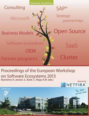 Karl Michael Popp, Peter Buxmann, Slinger Jansen - Proceedings of the European Workshop on Software Ecosystems 2013, Häftad