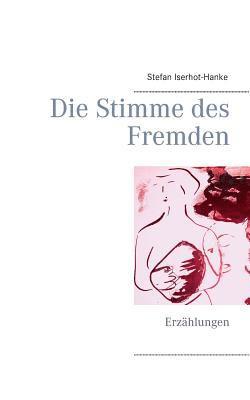 Die Stimme des Fremden 1