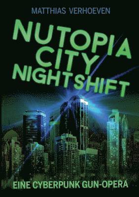 Nutopia City Nightshift 1