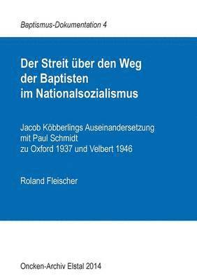 bokomslag Der Streit ber den Weg der Baptisten im Nationalsozialismus