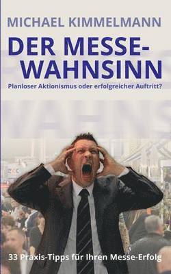 Der Messe-Wahnsinn 1