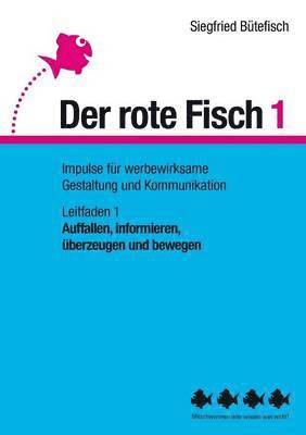 bokomslag Auffallen, informieren, berzeugen und bewegen