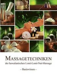 bokomslag Massagetechniken der hawaiianischen Lomi-Lomi-Nui-Massage