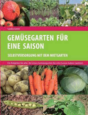 bokomslag Gemusegarten fur eine Saison