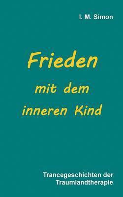 Frieden mit dem inneren Kind 1