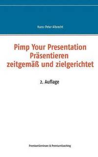 bokomslag Pimp Your Presentation
