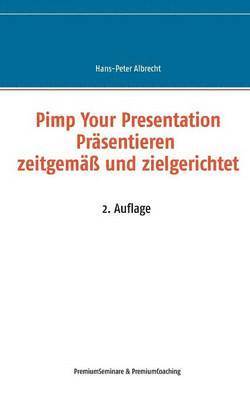 bokomslag Pimp Your Presentation