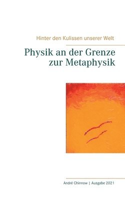 bokomslag Physik an der Grenze zur Metaphysik