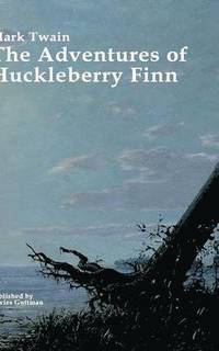 bokomslag The Adventures of Huckleberry Finn