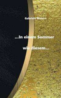 bokomslag ...In einem Sommer wie diesem...