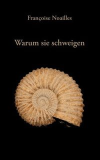 bokomslag Warum sie schweigen