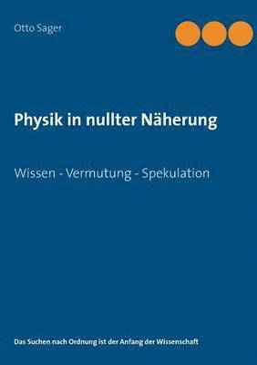 bokomslag Physik in nullter Nherung