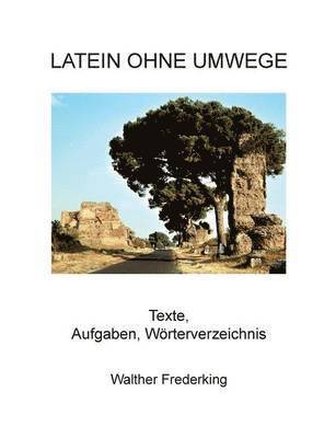 Latein ohne Umwege 1