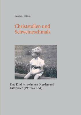 Christstollen und Schweineschmalz