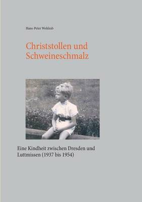 Christstollen und Schweineschmalz 1