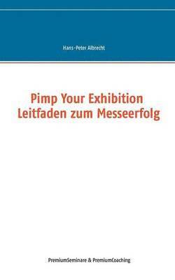 Pimp Your Exhibition 1