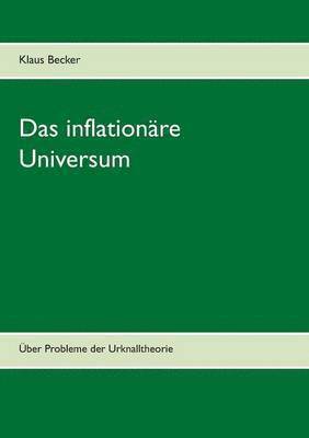Klaus Becker - inflationäre Universum, Häftad