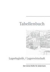 bokomslag Tabellenbuch Lagerlogistik / Lagerwirtschaft