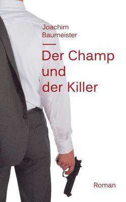 Champ und der Killer