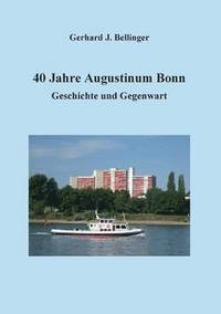 bokomslag 40 Jahre Augustinum Bonn