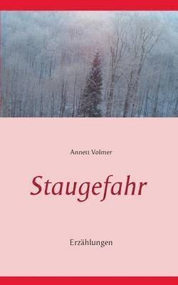 Staugefahr 1