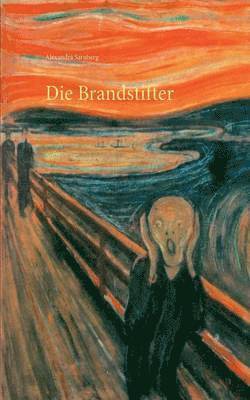 Die Brandstifter 1