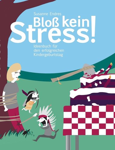bokomslag Bloß kein Stress!