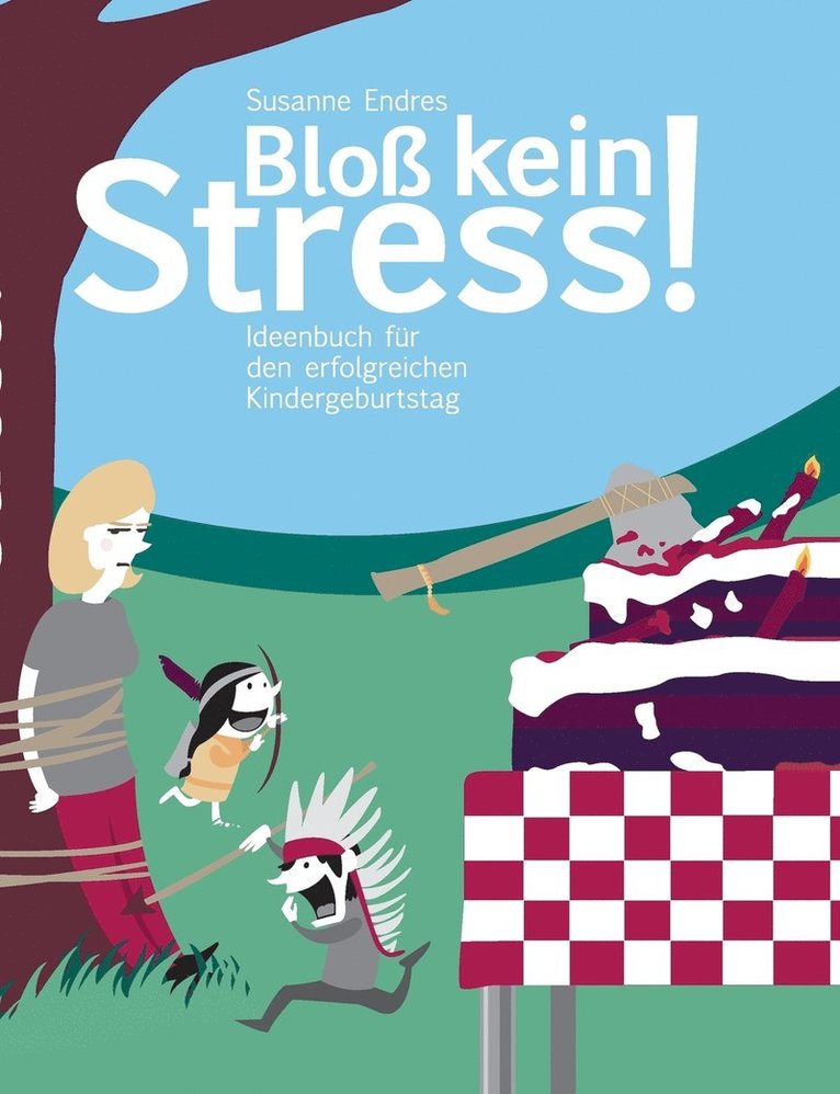 Susanne Endres - Bloß kein Stress!, Häftad