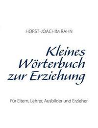 bokomslag Kleines Wrterbuch zur Erziehung