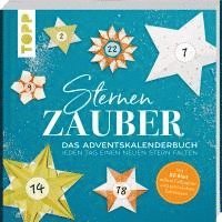 bokomslag Sternenzauber. Das Adventskalender-Buch - jeden Tag einen neuen Stern falten