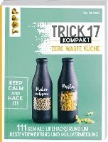 bokomslag Trick 17 kompakt - Zero Waste Küche